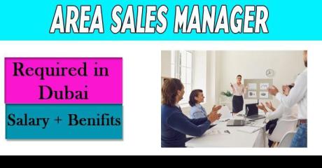 Area Sales Manager Required in Dubai
