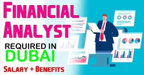 Financial Analyst Required in Dubai