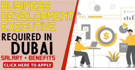 Business Development Executives Required in DUBAI