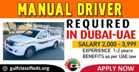 MANUAL DRIVER REQUIRED IN DUBAI