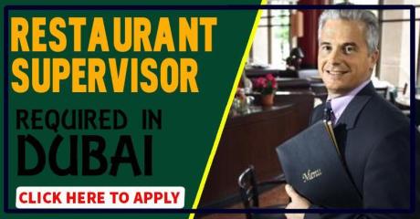 Restaurant Supervisor Required in Dubai