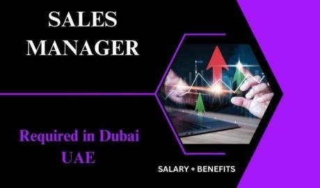 Sales Manager Required in Dubai