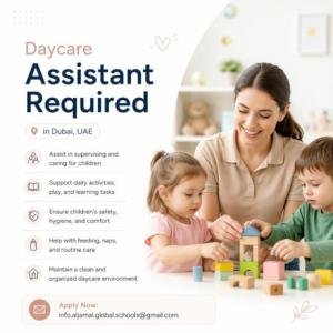 Daycare Assistant Requried in Dubai