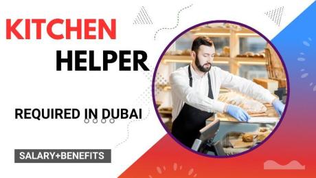 Kitchen Helper Required in Dubai
