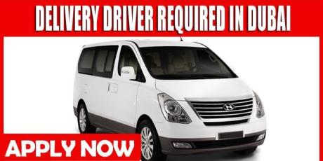 DELIVERY DRIVER REQUIRED IN DUBAI