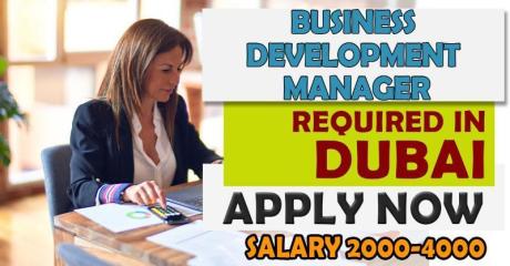 Business Development Manager Required in Dubai
