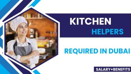 Kitchen Helpers Required in Dubai