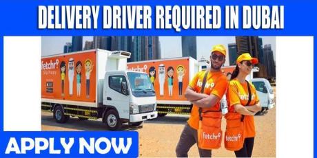 DELIVERY DRIVER REQUIRED IN DUBAI