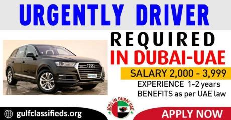 URGENTLY DRIVER REQUIRED IN DUBAI