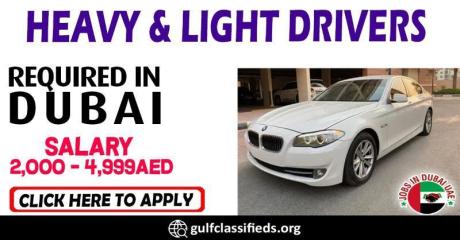 HEAVY & LIGHT DRIVERS REQUIRED IN DUBAI