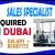 Sales Specialist Required in Dubai