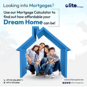 Secure Your Dream Home with Elite Capital – Expert Mortgage Consultants in UAE!