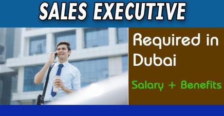 Sales Executive Required in Dubai