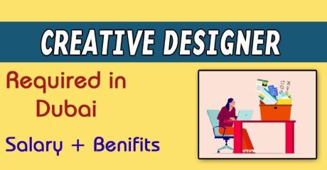 Creative Designer Required in Dubai