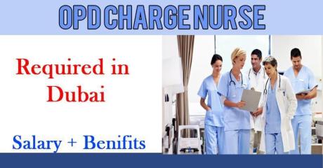 OPD Charge Nurse Required in Dubai