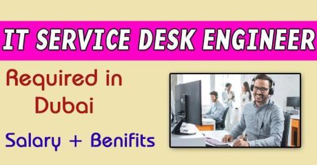 Information Technology Service Desk Engineer Required in Dubai