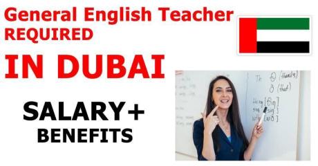 General English Teacher REQUIRED IN DUBAI