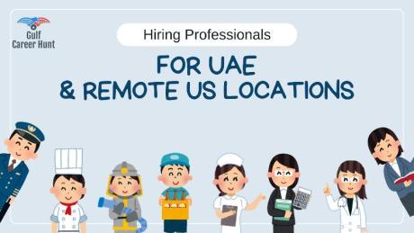9x NEW Jobs Posted for UAEand REMOTE US location
