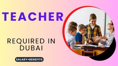 Teacher Required in Dubai