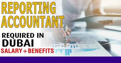 Reporting Accountant Required in Dubai