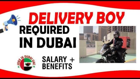 DELIVERY BOY REQUIRED IN DUBAI