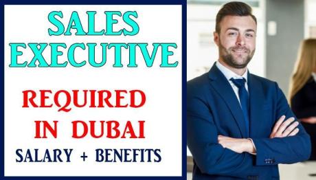 Sales Executive Required in Dubai