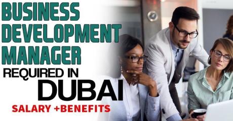 Business Development Manager Required in Dubai