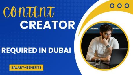 CONTENT CREATOR Required in Dubai