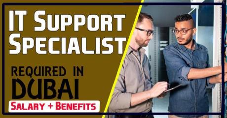 IT Support Specialist Required in Dubai