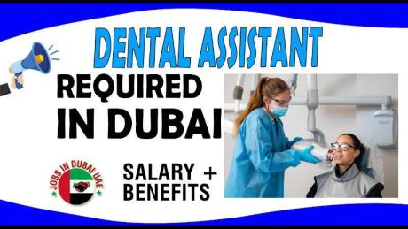 Dental Assistant Required in Dubai