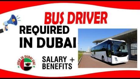 BUS DRIVER REQUIRED IN DUBAI