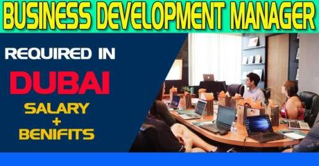 Business Development Manager Required in Dubai