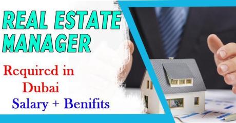 Real Estate Manager Required in Dubai
