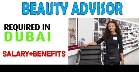 Beauty Advisor Required in Dubai