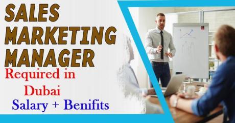 Sales Marketing Manager Required in Dubai