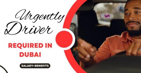Urgently Driver Required in Dubai