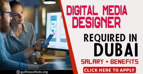 DIGITAL MEDIA DESIGNER REQUIRED IN DUBAI