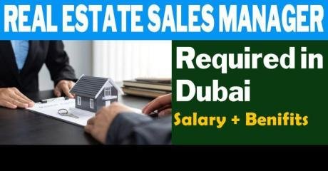 Real Estate Sales Manager Required in Dubai