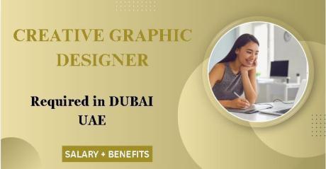 Creative Graphic Designer Required in Dubai