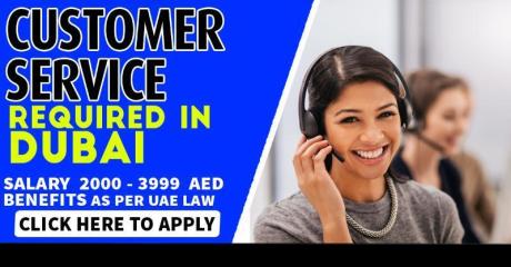 Customer service Required in Dubai