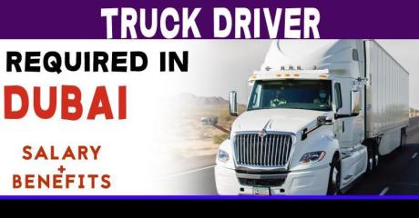 Urgent TRUCK DRIVERS Required in Dubai UAE