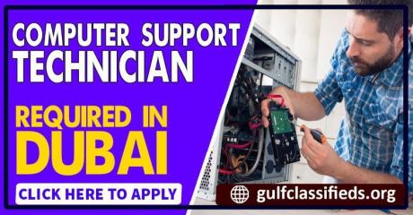 COMPUTER SUPPORT TECHNICIAN REQUIRED IN DUBAI