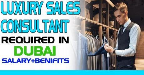 Luxury Sales Consultant Required in Dubai