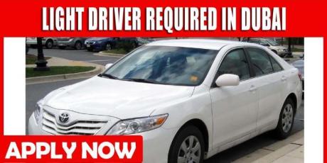 LIGHT VEHICLE DRIVER REQUIRED IN DUBAI (URGENT)