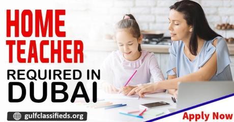 HOME TEACHER REQUIRED IN DUBAI