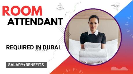 Room Attendant Required in Dubai