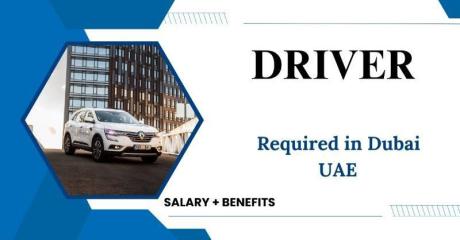 DRIVER Required in Dubai