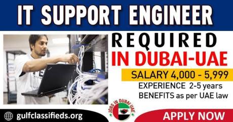 IT SUPPORT ENGINEER REQUIRED IN DUBAI