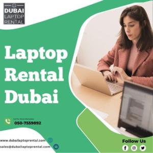 Save Money with Laptop Rental in Dubai
