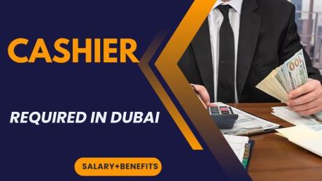 Cashier Required in Dubai